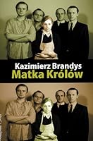 Matka Krolow. Jak byc kochana 8376483536 Book Cover