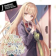 The Angel Next Door Spoils Me Rotten, Vol. 1 Audiolibro Por Saekisan, Hanekoto - illustrator, Nicole Wilder - translator arte de portada