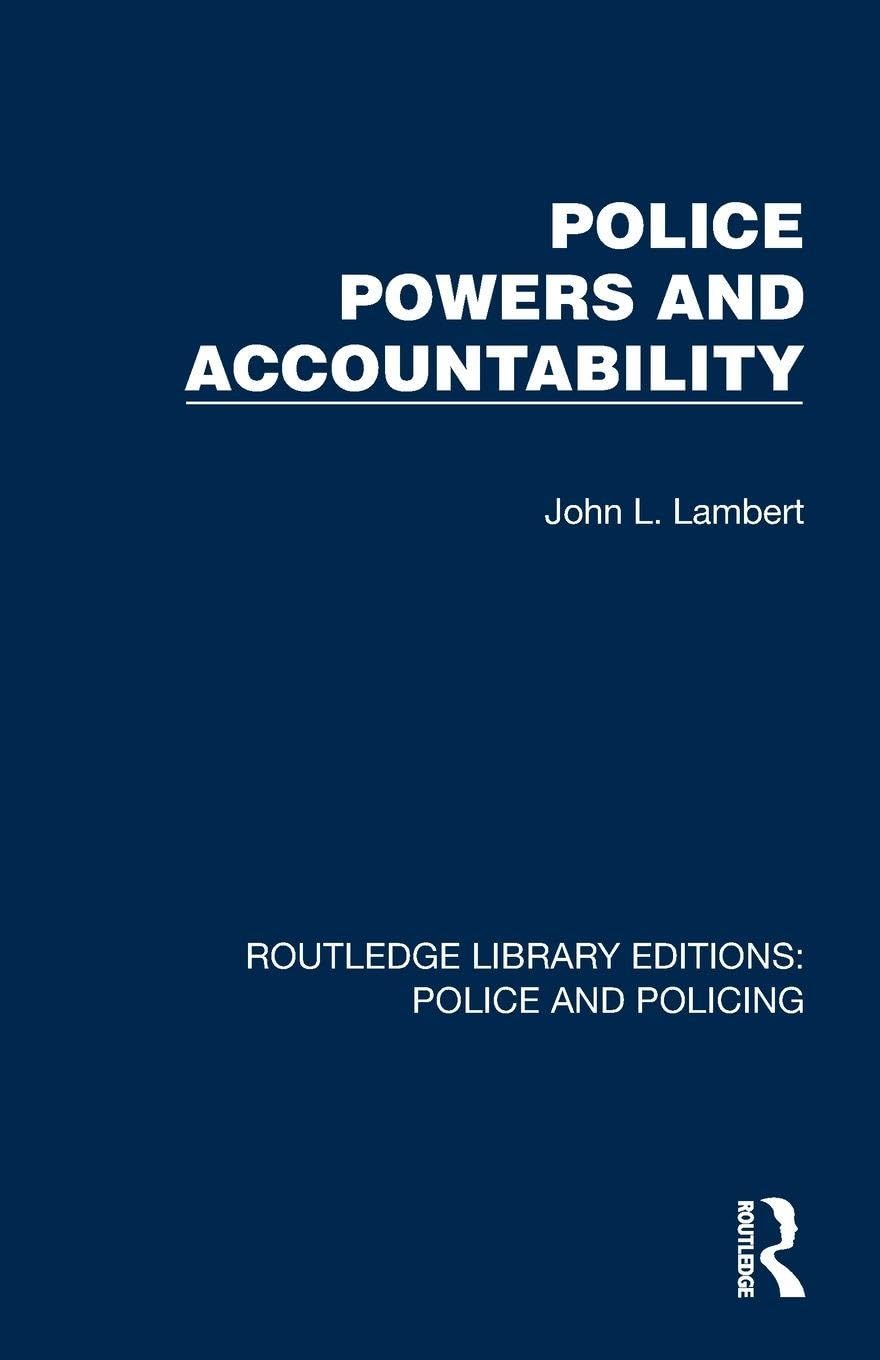 Police Powers and Accountability (Routledge Library Editions: Police and Policing)