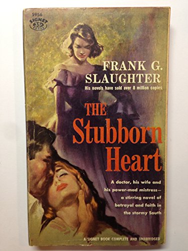 The Stubborn Heart (Signet S956) B000L2KPOS Book Cover