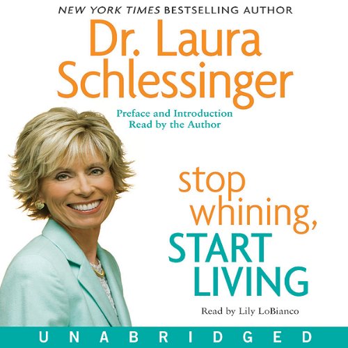 Cover art for Stop Whining, Start Living