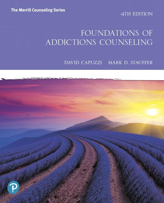 Foundations of Addictions Counseling (The Merrill Counseling Series)      4th Edition