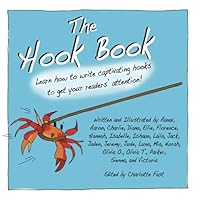 The Hook Book: Learn how to write captivating hooks to get your readers' attention! 1733473823 Book Cover