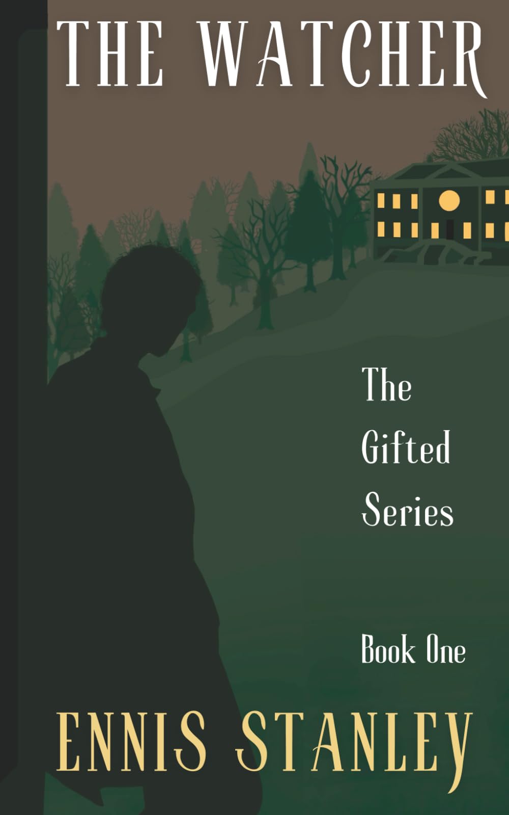 The Watcher: The Gifted Series - Book One