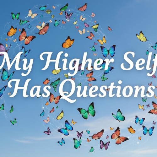 Page de couverture de My Higher Self Has Questions