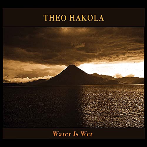 The Water Is Wet