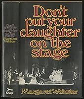 Don't Put Your Daughter on the Stage 0394476034 Book Cover