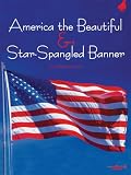 Star Spangled & America * Piano Vocal Edition
