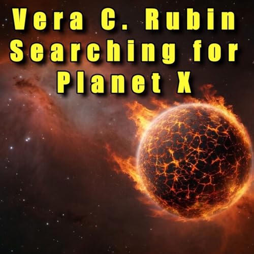 Vera C. Rubin Searching for Planet X