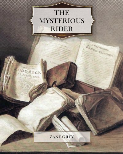 The Mysterious Rider 1466340010 Book Cover