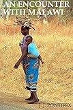 An Encounter With Malawi