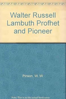 Unknown Binding Walter Russell Lambuth Profhet and Pioneer Book