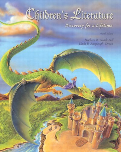 Children's Literature: Discovery for a Lifetime (4th Edition)