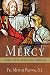 Mercy: A Bible Study Guide for Catholics