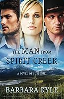 The Man From Spirit Creek 0987720678 Book Cover