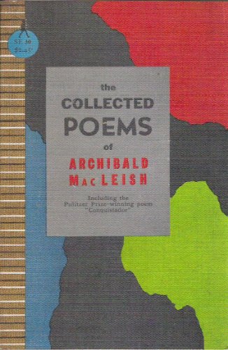 The Collected Poems of Archibald MacLeish B0014LZPYK Book Cover