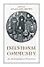 Intentional Community: An Anthropological Perspective (SUNY series in Anthropological Studies of Contemporary Issues)