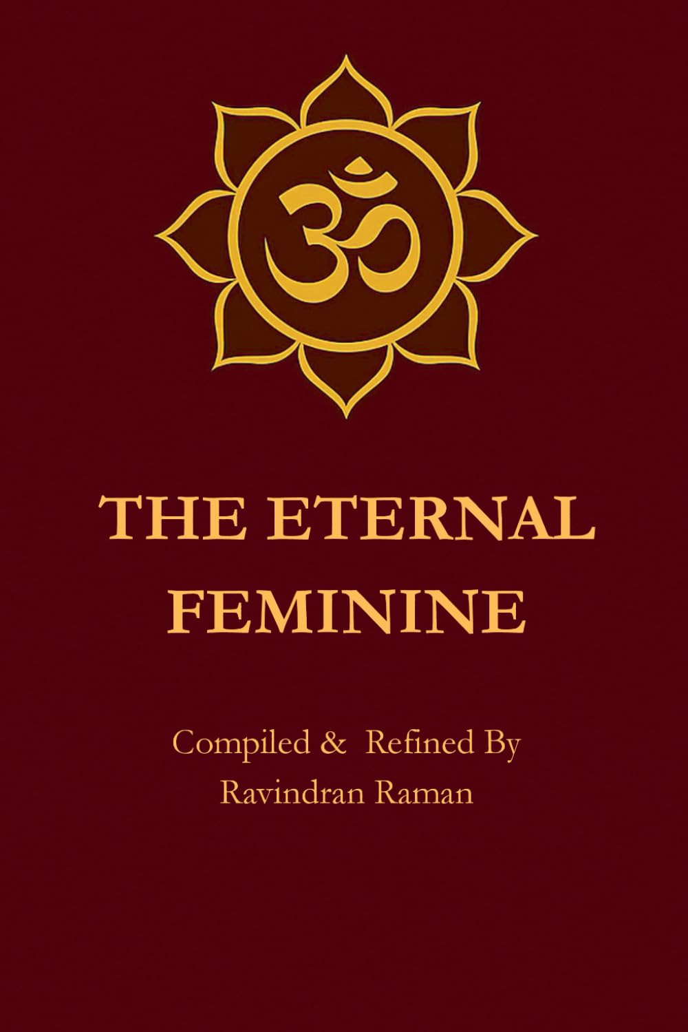 The Eternal Feminine: Shakti, Devi & Inner Empowerment