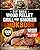 Wood Pellet Smoker and Grill Cookbook: 200 Easy Mouth-watering Recipes with a Complete Beginners Guide to Functions, Tips and Uses for Outdoor Wood Pellet Cookers. (Preparation Time Included).