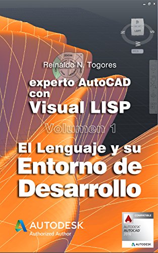 El lenguaje y su Entorno de Desarrollo (Experto AutoCAD con Visual LISP nº 1)