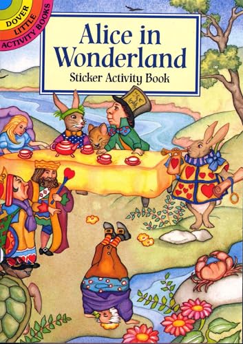 Alice in Wonderland Sticker Activity Book (Dover Little Activity Books: Stories)