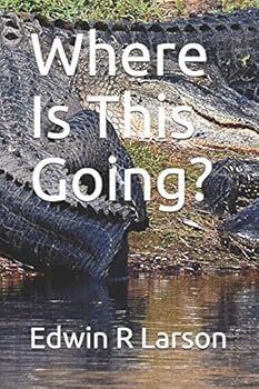 Paperback Where Is This Going? Book