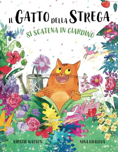 Il Gatto della Strega si scatena in giardino: Un’avvincente storia di magia, disavventure e contrattempi dal mondo de Il Gatto della Strega!