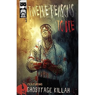 Twelve Reasons To Die #3