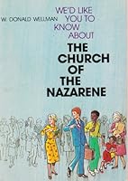 We'd like you to know about the Church of the Nazarene 0834104539 Book Cover