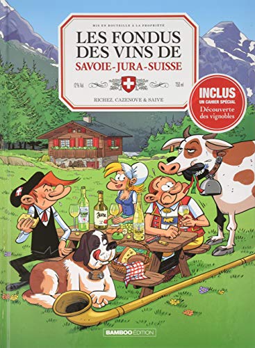 Les Fondus du vin : Jura Savoie Suisse + mets 2020
