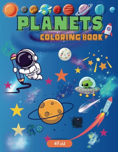 Planets Coloring Book: Start Your Space Adventure: 40+ Bold and Easy Themed Illustrations for Kids
