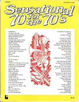 Sensational 70 for the 70's