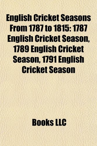 Amazon.co.jp English Cricket Seasons from 1787 to 1815 1787 English