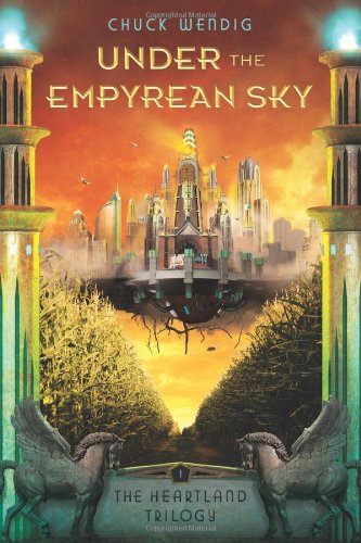 Under the Empyrean Sky (The Heartland Trilogy)