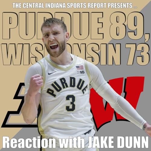 PURDUE 89, WISCONSIN 73: Reaction with Jake Dunn (2.131.4)