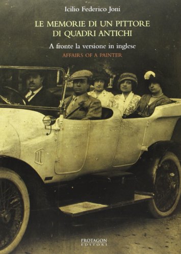  Le memorie di un pittore di quadri antichi. Testo inglese a fronte