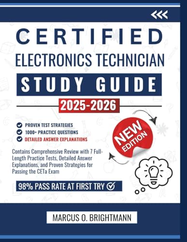 Certified Electronics Technician Study Guide 2025–2026: Contains ...