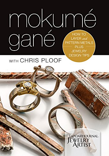 Mokume Gane: How to Layer and Pattern Metals, Plus...