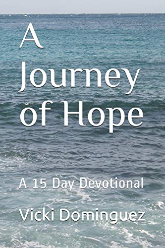 A Journey of Hope: A 15 Day Devotional