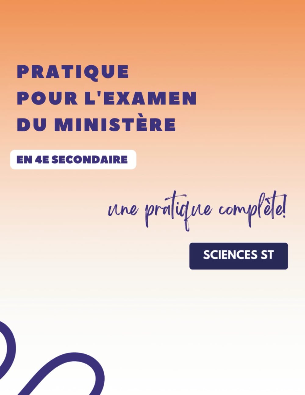 Pratique- Examen du ministère 4e secondaire sciences ST