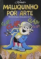 Maluquinho Por Arte 8525048836 Book Cover