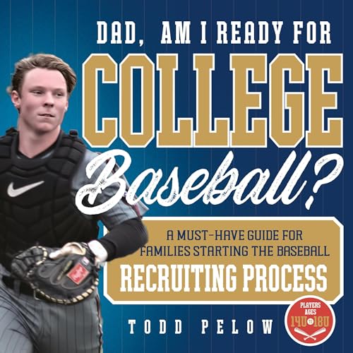 Dad, Am I Ready for College Baseball? by Todd Pelow episode artwork