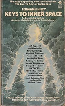 Mass Market Paperback KEYS TO INNER SPACE - An Open-Ended Guide to Occultism, Metaphysics, and the Transcendental Book