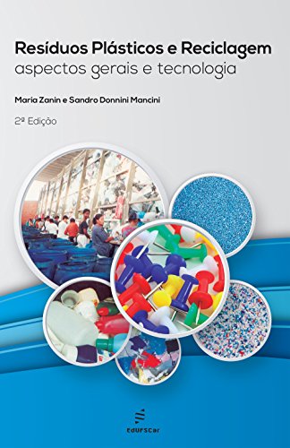 Resíduos plásticos e reciclagem: aspectos gerais e tecnologia