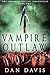 Vampire Outlaw (The Immortal Knight Chronicles Book 2)