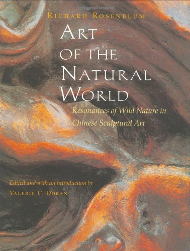 Art of the Natural World: Resonances of Wild Nature in Chinese Sculptural Art Art of the Natural World: Resonances of Wild Nature in Chinese Sculptural Art