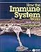 How the Immune System Works