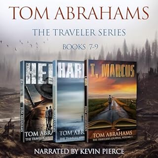 The Traveler Series: A Post-Apocalyptic/Dystopian Adventure, Book 7-9 cover art