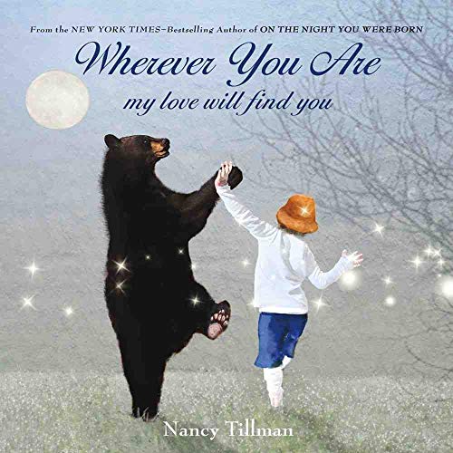 Wherever You are: My Love Will Find You - Board Book by Nancy Tillman