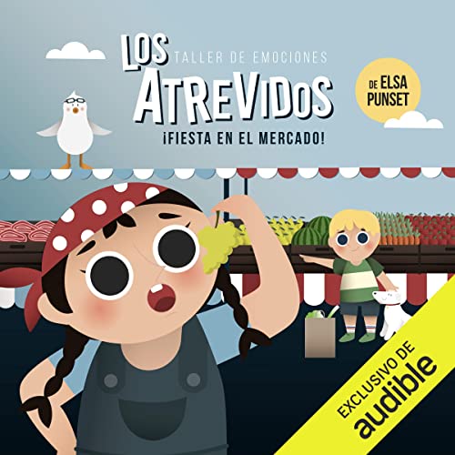 Los Atrevidos ¡Fiesta en el mercado!: Los Atrevidos 5